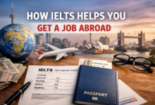 How IELTS Helps You Get a Job Abroad